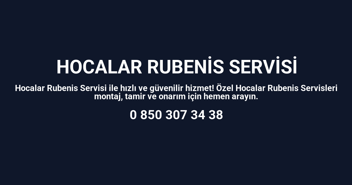 Hocalar Rubenis Servisi